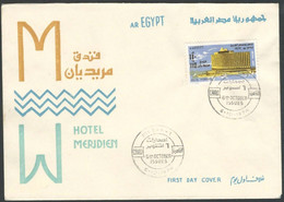 Egypt 1974 First Day Cover Opening Meridien Hotel FDC  - Nile Meridien Hotel - Briefe U. Dokumente