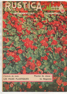 Rustica N°4 Les Films Plastiques - Plantes De Classe : Bégonias - Les Chenilles "ronge-bois"...de 1958 - Tuinieren