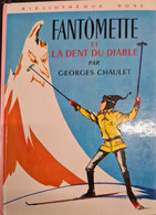 Fantomette Et La Dent Du Diable Georges Chaulet +++COMME NEUF+++ - Bibliothèque Rose