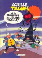 Achille Talon 40 Achille Talon Et Le Monstre De L'étang Tacule ! - Greg - Dargaud - EO 11/1989 - TBE - Achille Talon