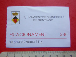 Ticket De Parking  Parcmètre - Ajuntament De Cornudella De Montsant - Espagne - Cars