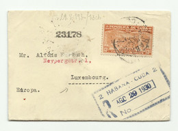 13c. Orange On Cover Registered From HABANA  29 Aug. 1930 To Luxembourg .  Rare Destination From This Country. - W1383 - Lettres & Documents