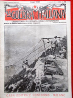 La Guerra Italiana 15 Luglio 1917 WW1 Passo Agnella Baracchini Randaccio Caneva - Guerra 1914-18