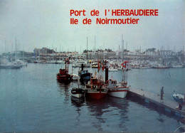 L'herbaudière * Ile De Noirmoutier * Le Port * Bateaux De Pêche * éditeur Artaud N°19 - Noirmoutier