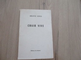 Poèsie Chez EdIt Marais Arlette Rives Chair Vive Poème En édition Originale + 1 Envoi + 1 Poème Original Sybellus - Franse Schrijvers