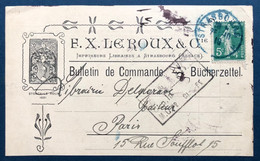 Alsace Lorraine Rare Carte Privée Bulletin De Commande Le Roux & Cie Editeurs Imprimeurs N°137 Obl Bleu Strasbourg RR - Autres & Non Classés