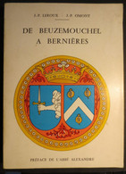 De Beuzemouchel à Bernières - Livre - J.P Leroux - J.P Omont - Préface De L'Abbé Alexandre - 1982 - B.E - - Normandie