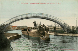 Toulouse * La Passerelle Negreneys Sur La Canal Du Midi * Péniche LES DEUX FRERES * Batellerie - Toulouse