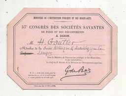 Carte D'entrée , 57 éme CONGRES DES SOCIETES SAVANTES De Pais Et Ses Départements , Dijon , 1924 , Frais Fr 1.85 E - Tickets - Vouchers