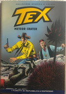 Tex 70 - Meteor Crater Di Gianluigi Bonelli,  2008,  Sergio Bonelli - Sammlungen