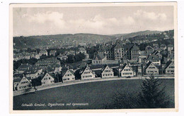 D-12924  SCHWABISCH GMÜND : Olgastrasse Mit Gymnasium - Schwaebisch Gmünd