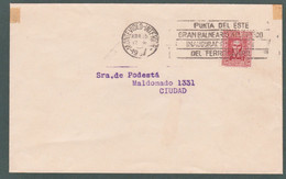 1937 Uruguay Circulated Cover Montevideo Postmark Talking INAUG. FERROCARRIL PUNTA DEL ESTE Train Chemin De Fer - Uruguay