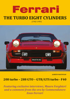 Ferrari THE TURBO EIGHT CYLINDERS (1982-1989) [Copertina Rigida] - Mantovani - P - Encyclopedias