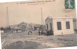 MARSEILLE 1908 - Exposition Internationale D'Electricité - La Télégraphie Sans Fil - Mostra Elettricità E Altre