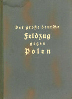 Buch WK II Der Große Deutsche Feldzug Gegen Polen Hrsg. Unter Mitarbeit Des Reichsbildberichterstatters Der NSDAP Hoffma - Sin Clasificación