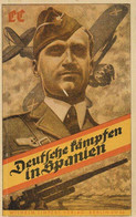 Buch WK II Deutsche Kämpfen In Spanien Hrsg. Legion Condor 1939 Verlag Wilhelm Limpert 140 Seiten Viele Textzeichnungen  - Sin Clasificación