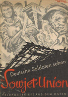 Buch WK II Deutsche Soldaten Sehen Die Sowjet-Union Feldpostbriefe Aus Dem Osten Hrsg. Diewerge, Wolfgang 1941 Verlag Wi - Sin Clasificación