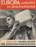 Buch WK II Europa Arbeitet In Deutschland Sauckel Mobilisiert Die Leistungsreserven Didier, Friedrich Dr. 1943 Zentralve - Sin Clasificación