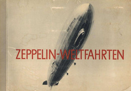 Zeppelin Sammelbild-Album Zeppelin Weltfahrten Bilderstelle Lohse 1932 Kompl. II Dirigeable - Luchtschepen