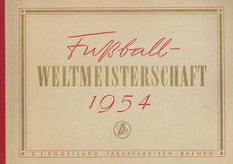 FUSSBALL - Kpl. ZIGARETTEN-SAMMELBILDERALBUM -FUSSBALL-WELTMEISTERSCHAFT 1954 - Verlag Vogelsang I - Voetbal