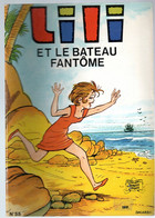 LILI Et Le Bateau Fantôme  EO  N° 55 - Lili L'Espiègle