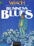 Largo Winch 4 Business Blues - Van Hamme / Francq - Dupuis - EO 10/1993 - TBE - Largo Winch