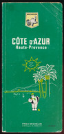 Guide Vert Du Pneu Michelin (1967) Côte D'Azur, Haute-Provence, 164 Pages - Michelin-Führer