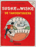 Suske En Wiske De Tandentikkers Prodent 1985 Standaard Willy Vandersteen - Suske & Wiske