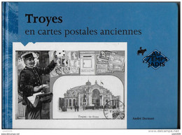 TROYES En Cartes Postales Anciennes . Plus De 150 Reproductions . SUPERBE !!!! - Troyes