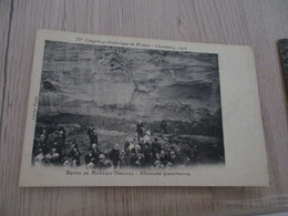 CPA 73 Savoie IVème Congrès Préhistorique De France Chambéry 1908 Buttes De Montjay Alluvions Quartenaires - Chambery