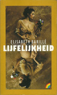 LIJFELIJKHEID - ELISABETH BARILLÉ - RAINBOW POCKET NR; 113 (erotische Roman) - Sonstige & Ohne Zuordnung