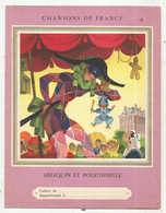 Protége Cahier, CHANSONS DE FRANCE,eau De Cologne EDITH, Illustrateur Mercier, Arlequin Et Polichinelle, Frais Fr 2.15 E - Protège-cahiers