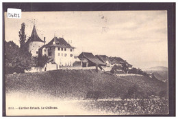 ERLACH - CERLIER - LE CHATEAU - SCHLOSS - TB - Cerlier