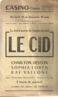 TB / PROGRAMME Feuillet CINEMA CASINO ANTIBES LE CID Charlton Heston SOPHIA LOREN Jean RICHARD WAYNE REX - Programmes
