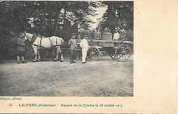 08 ARDENNES LAUNOIS DEPART DE LA CLOCHE 28 JUILLET 1917 - Charleville