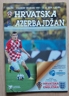 CROATIA V Azerbaijan  - 2014 UEFA EURO Qualifiers FOOTBALL MATCH PROGRAM - Bücher