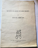 RARE BOOK BY PAINTER JOVAN OBICAN - Seven Scared Scarecrows - 1968 - SIGNED - Non Classificati