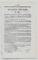 Bulletin Des Lois 891 1842 Ecole Préparatoire De Médecine Et De Pharmacie De Bordeaux/Droits De Navigation Canaux (coke) - Décrets & Lois