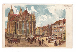 0-5700 MÜHLHAUSEN, Untermarkt, Künstler-Karte, 1908 - Muehlhausen