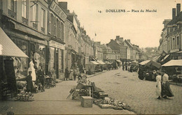 Doullens * Place Du Marché , Jour De Marché * Commerce LA RUCHE PICARDE * Magasins - Doullens