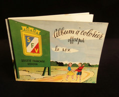 ( Agriculture Tracteur Enfantina Coloriage ) ALBUM A COLORIER SOCIETE FRANCAISE VIERZON 1950 / 1960 S.F.V. - Tractors
