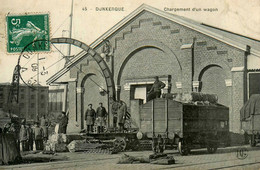Dunkerque * Chargement D'un Wagon * Ligne Chemin De Fer Nord * Docks Dockers ? * 1909 - Dunkerque