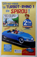 Mini FLYERS MINI ABONNEMENT COLLECTION ATLAS VOITURES SPIROU TURBOT-RHINO  2006 - Objets Publicitaires