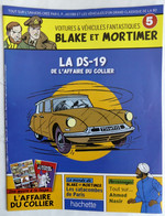 LIVRET HACHETTE BLAKE ET MORTIMER VOITURES ET VEHICULES FANTASTIQUES 5 - Figuren - Kunststoff