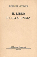 LB174 - RUDYARD KIPLING : IL LIBRO DELLA GIUNGLA - Edizioni Economiche