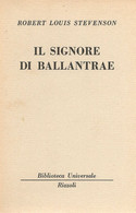 LB196 - ROBERT LOUIS STEVENSON : IL SIGNORE DI BALLANTRAE - Edizioni Economiche