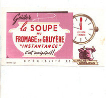 BUVARD LA VACHE GROSJEAN - SOUPE DE FROMAGE DE GRUYERE INSTANTANEE - Alimentaire