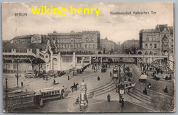 Berlin Kreuzberg - S/w Hochbahnhof Hallesches Tor 1  Mit Zahlreichen Straßenbahnen - Kreuzberg