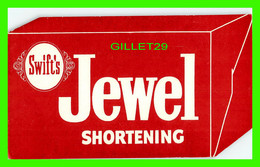 BUVARD - ONE POUND OF SWIFT'S JEWEL SHORTENING - - Alimentaire