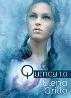 Quincy 1.0	 Di Elena Grillo,  2018,  Youcanprint - Sci-Fi & Fantasy